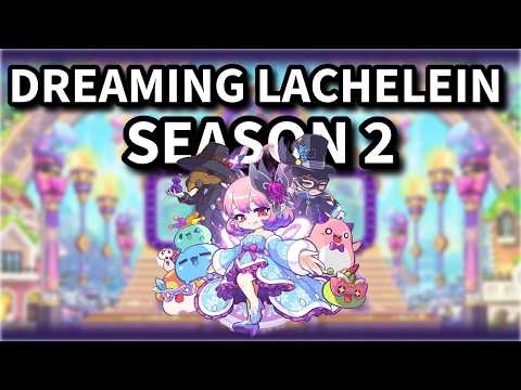 Dreaming Lachelein Season 2 Changes | Everything you Should Know | Maplestory | GMS