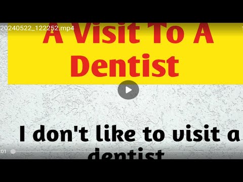 A Visit To A Dentist || English improvement story || fluent english speaking practices