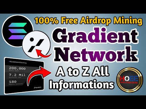 🔥 Confirm 100%Free Airdrop/Gradient Network Node Mining/Solana DePin Project/Gradient Network Update