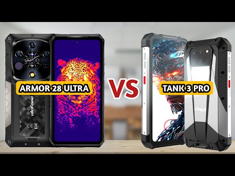 Ulefone Armor 28 Ultra vs Unihertz Tank 3 Pro - Full Specifications Comparison