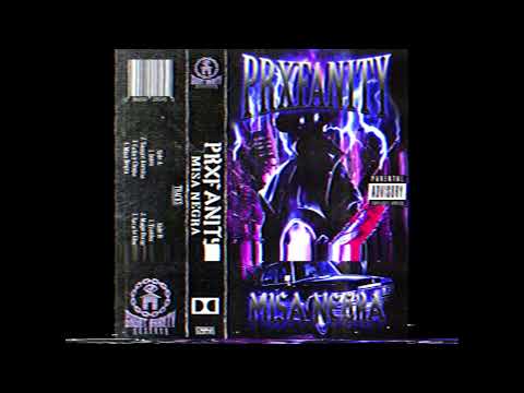 PRXFANITY - MISA NEGRA [FULL EP 2024]