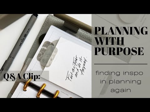 PLANNING WITH PURPOSE: finding inspiration and motivation in planning