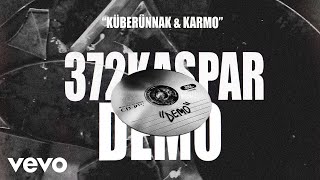 372Kaspar, Küberünnak & Karmo - Demo (Pseudo Video)