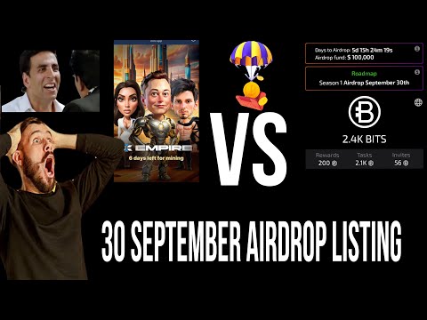 30 September Listing BITS Vs X Empire Airdrop Crypto