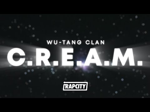 Wu-Tang Clan - C.R.E.A.M. (Lyrics)