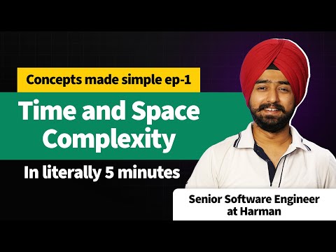 Time and Space Complexity explained in literally 5 minutes | Big O | Concepts made simple ep -1