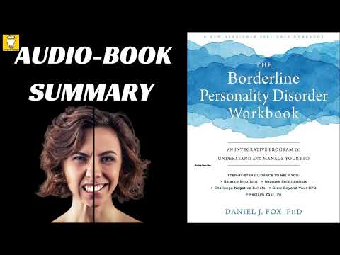 Summary of The Borderline Personality Disorder Workbook by Daniel J. Fox