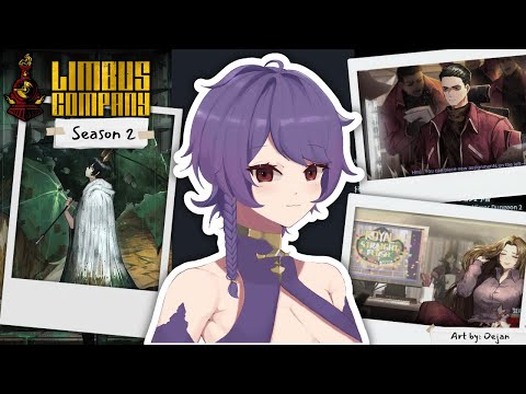 Limbus Company - Season 2! New IDs & Canto IV ( Vtuber Indonesia )