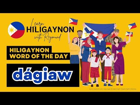 dágiaw | Hiligaynon/Ilonggo Word of the Day | LEARN HILIGAYNON/ILONGGO #ilonggo #hiligaynon