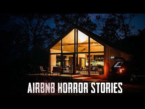 4 True Disturbing Airbnb Horror Stories