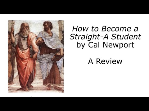 Review of How to Become a Straight-A Student by Cal Newport