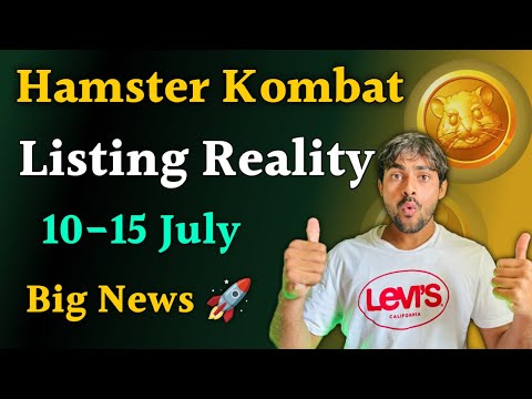 Hamster Kombat Listing 10-15 July Reality🤩|| Hamster Good News Today || Hamster Kombat New Update