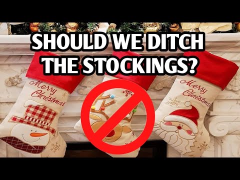 SHOULD WE DITCH CHRISTMAS STOCKINGS | ADVENT PLANS | life of the baldwins