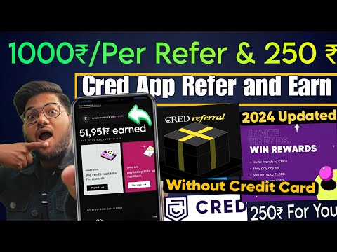 Cred App New Referrals 2024| Cred App Refer and Earn 100% working Trick|cred Referral|No credit card