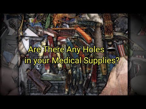 (1648) Are There Any Holes 🕳 in your Medical Kit 🏥?