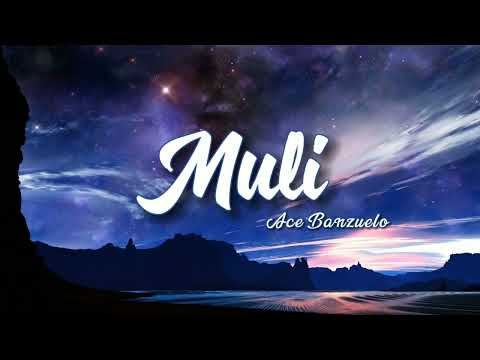 Muli by: Ace Banzuelo