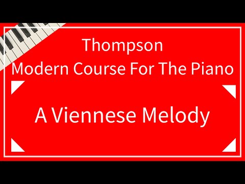 【Thompson】A Viennese Melody｜ウィーンのメロディー