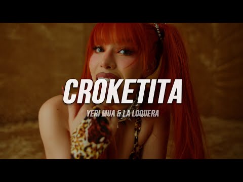 Yeri Mua, La Loquera - Croketita | Letra