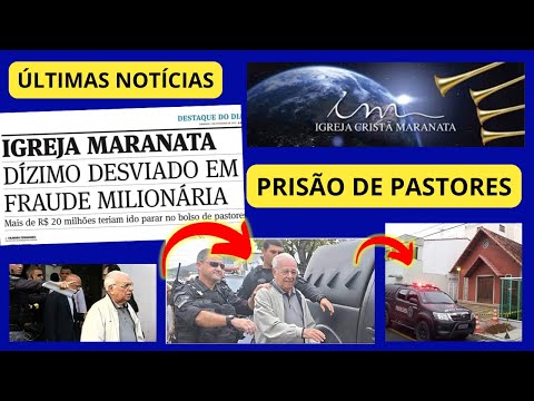 Desvio de Dízimos Milionário e a Prisão de Pastores da Igreja Cristã Maranata EP 159 #areligiaocerta