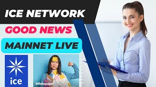 ice Network Mainnet news | ice Network New Withepapear Lunch | #Ice_Blokchain