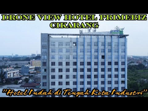 Drone View Hotel PrimeBiz Cikarang