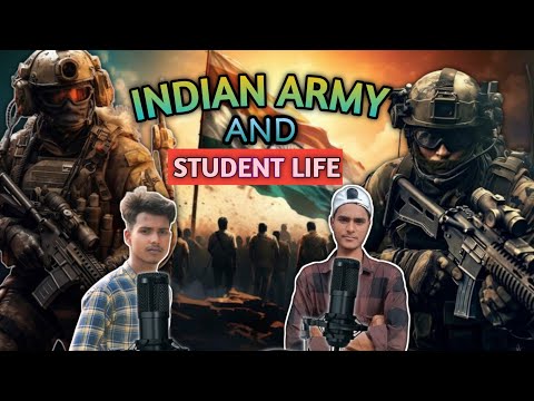 Student Ka Army Ka Sapna | INDIAN ARMY | Dangerous Missions. Sohrab Ansari | Part- 1 by Mushahid