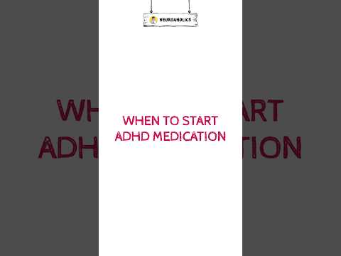 When to start ADHD medications? #shorts #shortvideo