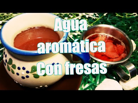 ✅AGUA AROMÁTICA CON FRESAS 🍓 BEBIDA VEGETARIANA 0% CALORIAS #AGUAAROMATICA