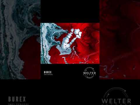 Burex - Heart track [WELTER255]