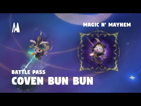 COVEN BUN BUN - BATTLE PASS MAGIC N MAYHEM | TFT SET 12