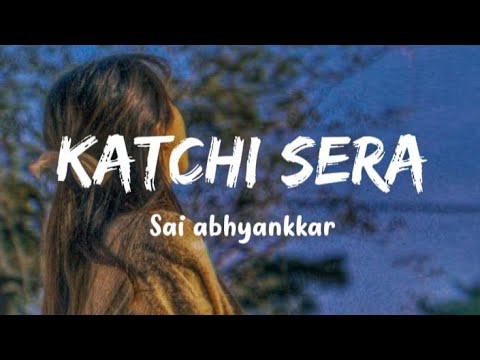 Katchi Sera Lyrics | Sai Abhyankkar | Tamil Trending Song