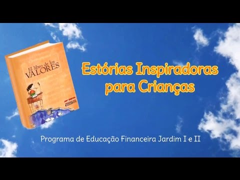 ESTÓRIAS INSPIRADORAS PARA CRIANÇAS