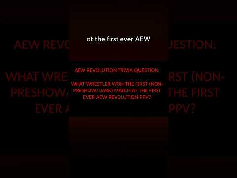 AEW Revolution trivia