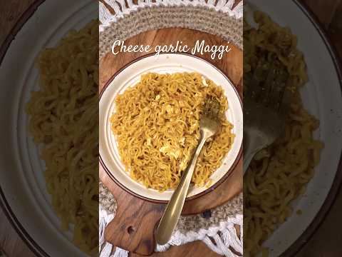 Cheese garlic Maggi!