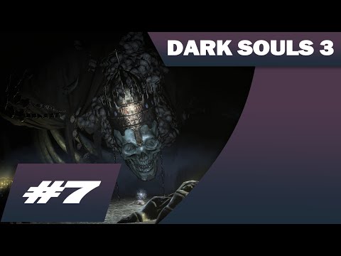 Vell Plays: DARK SOULS 3- Part 7 - Getting Rattled