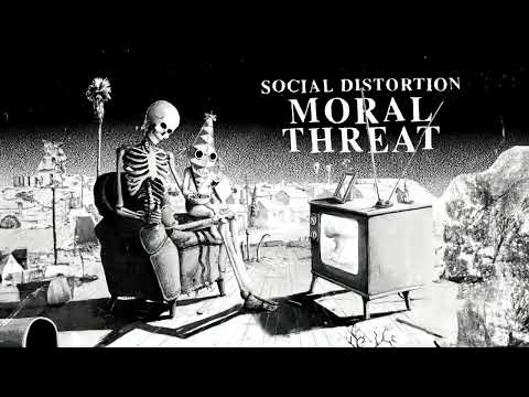 Social Distortion - Moral Threat (Remastered 2023/Official Visualizer)