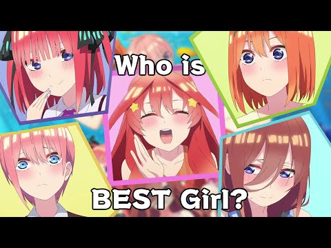 The BEST GIRL of The Quintessential Quintuplets