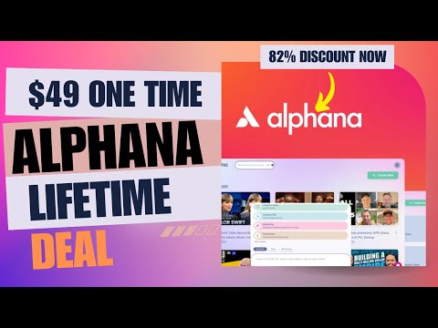 💥💫💥Alphana Lifetime Deal | Transform Your Video Strategy with AI | $49 Lifetime Deal | 82% Now