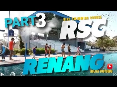 PART 3 Latihan Rutin Swimming RSC - RIKO SWIMMING COURSE - Lintasan 50mtr