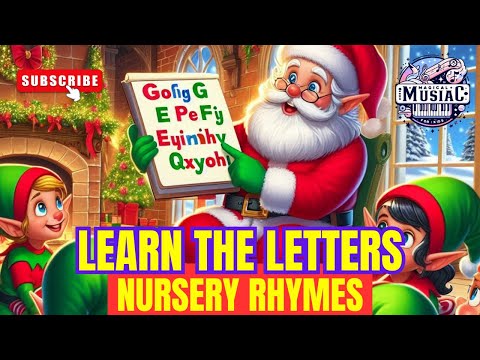 Learn the Letters with Santa Claus! 🎅🔤 Children's songs 🎶 videos for children #kidssongs