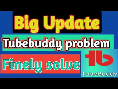 Tubebuddy problem solve| Tubebuddy kaise login kare|