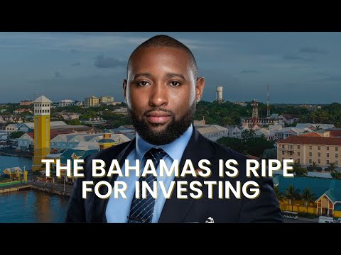 Investment Opportunities in the Bahamas