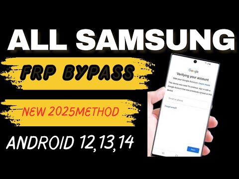 SAMSUNG FRP BYPASS 2024 (100% DONE) Android 13-14 Latest Security 2025✔️Frp Lock Removal/Frp Unlock