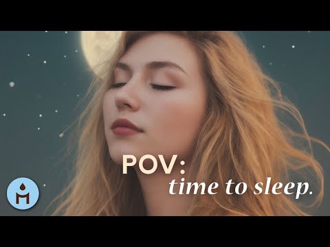 POV: Time to Sleep. It's time to go to bed (a sleep playlist)