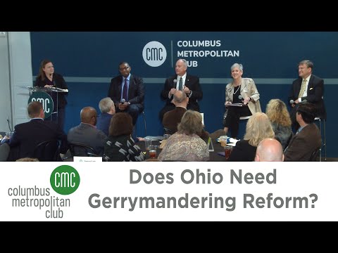 Columbus Metropolitan Club:  Does Ohio Need Gerrymandering Reform?