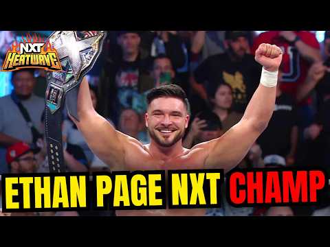 NEW NXT Champion Ethan Page & Was This The Show of The Year? | WWE NXT Heatwave 2024 Review!