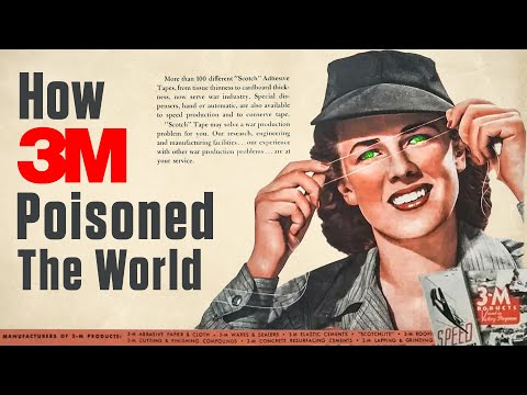 How 3M Poisoned the World (Documentary)