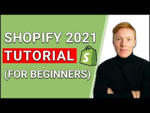 Shopify Tutorial For Beginners 2021 - Create A Shopify Store Step By Step