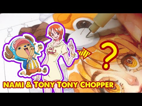 Draw Nami & Tony Tony Chopper - One Piece | Huta Chan Studio