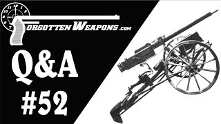 Q&A 52: Sam Colt was a Jerk, the NGSW will not be Adopted, and German WW1 Wunderwaffe